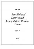 EE 451 PARALLEL AND DISTRIBUTED COMPUTATION REVIEW EXAM Q & A 2024 USC