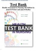 Test Bank for Health Assessment in Nursing 7th Edition by Janet R Weber and Jane H Kelley All Chapters (1-34) | A+ ULTIMATE GUIDE
