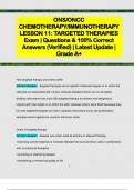ONS/ONCC  CHEMOTHERAPY/IMMUNOTHERAPY  LESSON 11: TARGETED THERAPIES Exam | Questions & 100% Correct  Answers (Verified) | Latest Update |  Grade A+