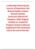 Instructor Manual for Leadership Enhancing the Lessons of Experience 10th Edition By Richard Hughes, Robert Ginnett, Gordon (All Chapters, 100% Original Verified, A+ Grade)