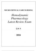 NR 340 CRITICAL CARE (HEMODYNAMIC PHARMACOLOGY) LATEST REVIEW EXAM Q & A 2024.pdf
