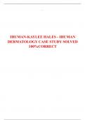 iHuman-Kaylee Hales - Ihuman dermatology case study Solved 100%Correct.,