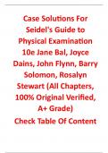 Case Solution for Seidel's Guide to Physical Examination 10th Edition By Jane Bal, Joyce Dains, John Flynn, Barry Solomon, Rosalyn Stewart (All Chapters, 100% Original Verified, A+ Grade)