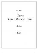 PL 131 TORTS LATEST REVIEW FINAL EXAM Q & A 2024.
