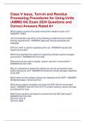 Class V Issue, Turn-In and Residue  Processing Procedures for Using Units (AMMO 64) Exam 2024 Questions and  Correct Answers Rated A+
