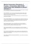 Medical Interpreters Standards of Practice - Presentation 2024 EXAM QUESTIONS AND ANSWERS ALREADY GRADED A+