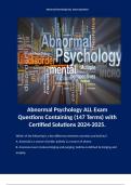 Abnormal Psychology ALL Exam Questions Containing (147 Terms) with Certified Solutions 2024-2025.
