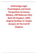 Test Bank for Victimology Legal, Psychological, and Social Perspectives 5th Edition By Harvey Wallace, Cliff Roberson (All Chapters, 100% Original Verified, A+ Grade)