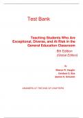 Test Bank for Teaching Students Who Are Exceptional, Diverse, and At Risk in the General Education Classroom 8th Edition (Global Edition) By Sharon Vaughn, Candace Bos, Jeanne Shay Schumm (All Chapters, 100% Original Verified, A+ Grade)