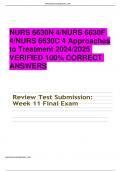 NURS 6630N 4/NURS 6630F 4/NURS 6630C 4 Approaches to Treatment 2024/2025  VERIFIED 100% CORRECT  ANSWERS