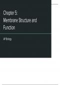 Chapter 5:  Membrane Structure and  Function
