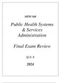 (UOP) MPH 560 PUBLIC HEALTH SYSTEMS & SERVICES ADMINISTRATION COMPREHENSIVE EXAM