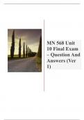 MN 568 Unit 10 Final Exam –90 Question And 100% verified Answers rated A+