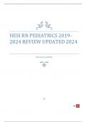 HESI RN PEDIATRICS 2019-2024 REVIEW UPDATED 2024