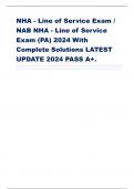 NHA - Line of Service Exam / NAB NHA - Line of Service Exam (PA) 2024 With Complete Solutions LATEST UPDATE 2024 PASS A+.     