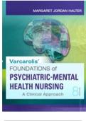 Test Bank Varcarolis’ Foundations of Psychiatric Mental Health Nursing: A Clinical Approach, 8th Edition by Halter All chapters 