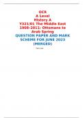 OCR A Level History A Y321/01 The Middle East 1908–2011: Ottomans to Arab Spring QUESTION PAPER AND MARK SCHEME FOR JUNE 2023 (MERGED) 