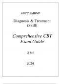 (ANCC) PMHNP DIAGNOSIS & TREATMENT (SKILL) COMPREHENSIVE CBT EXAM GUIDE Q & A 2024.