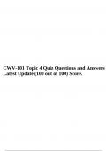 CWV-101 Topic 4 Quiz Questions and Answers Latest Update (100 out of 100) Score.