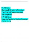 BEST ANSWERS Test Bank: Maternal-Newborn Nursing: The CriticalComponents of  Nursing Care 3rd Edition, Roberta Durham, Linda Chapman 2024/2025