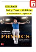 Test bank For ISE College Physics, 5th Edition by Alan Giambattista, Complete Chapters 1 - 30, Verified Latest Version