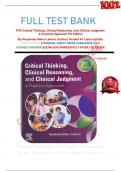 FULL TEST BANK FOR Critical Thinking, Clinical Reasoning, And Clinical Judgment: A Practical Approach 7th Edition By Rosalinda Alfaro-Lefevre (Author) Graded A+ Latest Update     