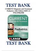 Test Bank For CURRENT Diagnosis and Treatment Pediatrics 24th Edition by William W. Hay; Myron J. Levin; Robin R. Deterding; Mark J. Abzug 9781259862908 Chapter 1-46 Complete Guide