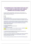ATI PHARMACOLOGY PROCTORED EXAM 2023-2024 ACTUAL EXAM QUESTIONS AND CORRECT ANSWERS WITH RATIONALE