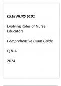(WGU C918) NURS 6101 Evolving Roles of Nurse Educators Comprehensive Exam Q & A 2024.
