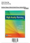Comprehensive Test Bank for High-Acuity Nursing, 7th Edition by Wagner, 9780134459295, Encompassing Chapters 1 to 39 | Rationals Provided