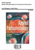 Test Bank for Applied Pathophysiology for the Advanced Practice Nurse, 1st Edition by Dlugasch Story, 9781284150452, Covering Chapters 1-14 | Includes Rationales