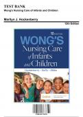 Test Bank: Wongs Nursing Care of Infants and Children 12th Edition by Marilyn J. Hockenberry - Ch. 1-34, 9780323776707, with Rationales