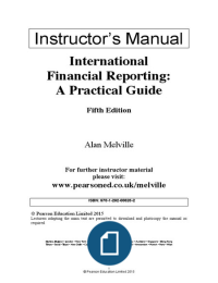Instructor’s Manual International Financial Reporting: A Practical Guide Fifth Edition Alan Melville