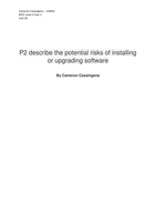  Unit 29 P2 describe the potential risks of installing or upgrading software