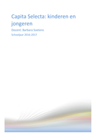 Capita Selecta Kinderen & Jongeren - Samenvatting 2016-2017