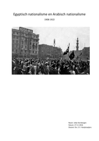 Paper Egyptisch nationalisme en Arabisch nationalisme (Geschiedenis van het moderne Midden-Oosten)