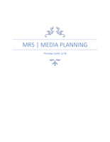MR5 Media Planning summary