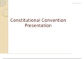 Assignment 2: LASA 1—Constitutional Convention Presentation(Perfect and Plagiarism free work with speakernotes)