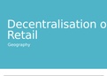 Geography (World Cities) - Decentralisation of Retail