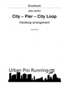 Draaiboek City Pier City Loop Hardloop arrangement 