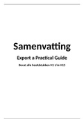 Nederlandse samenvatting van het gehele boek 'Export a Practical Guide'