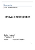 Samenvatting gehele boek: Innovatiemanagement 4e editie (Eelko Huizingh) 2019