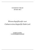 Wetenschapsfilosofie voor Cultuurwetenschappelijk Onderzoek (Universiteit Utrecht, 2019-2020) - Samenvatting van de hoorcolleges