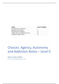 Choices: Agency, Autonomy and Addiction Notes