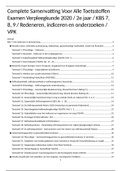 Complete Samenvatting Voor Alle 73 Toetsstoffen Examen Verpleegkunde 2020 / 2e jaar / KBS 7, 8, 9 / Redeneren, indiceren en onderzoeken / VPK