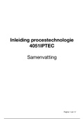 Samenvatting - Inleiding Procestechnologie (IPT, 4051IPTEC) - MST