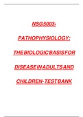 NSG 5003-PATHOPHYSIOLOGY: THE BIOLOGIC BASIS FOR DISEASE IN ADULTS AND CHILDREN- TEST BANK