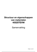 Samenvatting - Structuur en eigenschappen van materialen (SEM, 4052STEVM) - MST