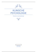 Samenvatting klinische psychologie deel 1 en 2 OU PB0104