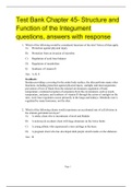 Test Bank Chapter 45- Structure and Function of the Integument questions, answers with response  